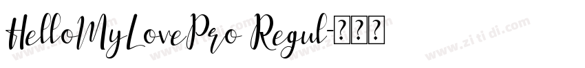 HelloMyLovePro Regul字体转换